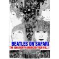 Beatles - On Safari - The 1966 North American Tour - Volume 1 & 2 (2 NTSC DVD-Rs)