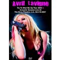 Avril Lavigne - Try To Shut Me Up Tour (2003) & Acoustic Session (2007) (1 PAL DVD-R disc)