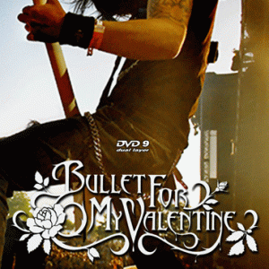 Bullet For My Valentine - Rock Am Ring Double Play (2008 & 2013) (1 PAL Dual Layer DVD+R(9) disc)