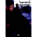 Tom Waits - Music From Montreal & Storytellers (1 PAL DVD-R disc)