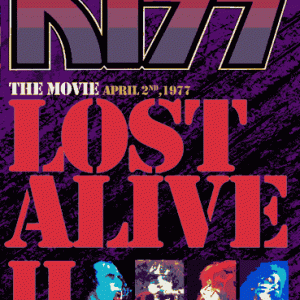 KISS - Lost Alive II The Movie, Live April-2-1977 (1 PAL DVD-R disc)
