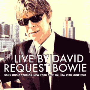 David Bowie - A&E Live By Request (2002) - Deluxe DVD & CD Edition (1 PAL DVD-R disc & 1 CD-R disc)
