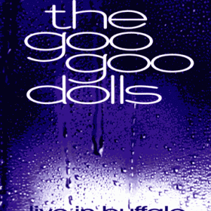 Goo Goo Dolls - Live In Buffalo (2004) (1 PAL DVD-R disc)