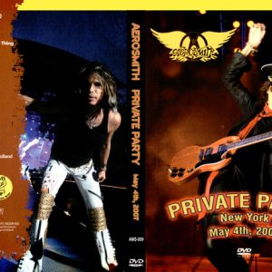 Aerosmith - Private Party (May 4th, 2007) (NTSC DVD-R disc)