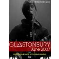 Arctic Monkeys - Glastonbury (June-22-2007) (NTSC DVD-R)