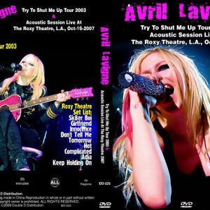 Avril Lavigne - Try To Shut Me Up Tour (2003) & Acoustic Session (2007) (NTSC DVD-R disc)