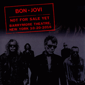 Bon Jovi - Not For Sale Yet (2016) (1 NTSC DVD-R disc)