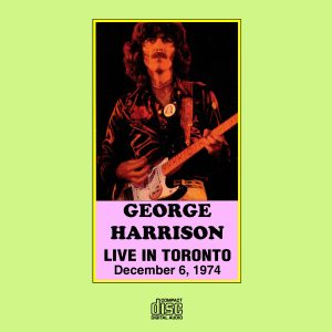 George Harrison - Maple Leaf Gardens, Toronto, Canada (Dec-6-1974) (1 Audio CD-R disc)