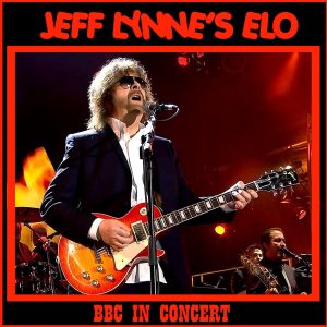 Jeff Lynne's ELO - BBC Radio Theatre, London (2015) (Deluxe Edition) (1 CD-R disc & 1 DVD-R disc)