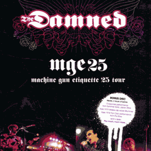 The Damned - MGE25 - Machine Gun Etiquette 25 Tour (2 NTSC DVD-R discs)