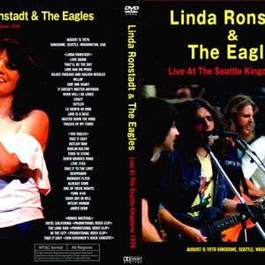 Linda Ronstadt & The Eagles - Live At The Seattle Kingdome 1976 (NTSC Dual Layer DVD+R disc)