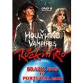 Hollywood Vampires - Rock In Rio (Brazil 2015 & Portugal 2016) (NTSC Dual-layer DVD+R9)