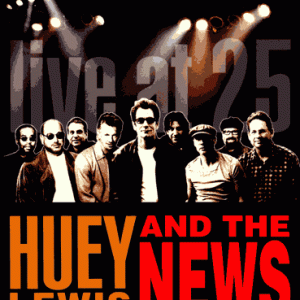 Huey Lewis & The News - Live At 25 (1 NTSC Dual Layer DVD+R disc)
