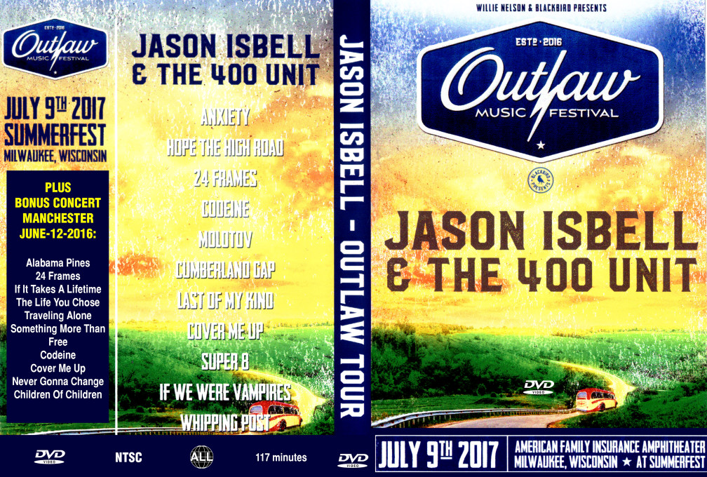 Jason Isbell & The 400 Unit - Outlaw Music Festival (2017) / Manchester (2016) (1 DVD-R disc) - Image 2
