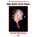 Mike Smith's Rock Engine - On The Waterfront (1 NTSC DVD-R disc)