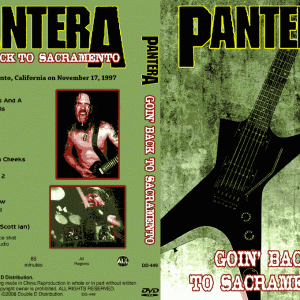 Pantera - Goin' Back To Sacramento, California (Nov. 17, 1997) (NTSC DVD-R disc)