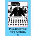 Phil Spector - He's A Rebel (documentary) (NTSC DVD-R)
