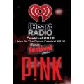 Pink - iHeart Radio Festival (2012) + iTunes Festival (2012) (NTSC DVD-R)