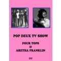 Pop Deux TV Show - Four Tops (1970) & Aretha Franklin (1971) (NTSC DVD-R)