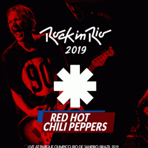 Red Hot Chili Peppers - Rock In Rio (2019) (1 NTSC Blu-Ray BD-R disc)