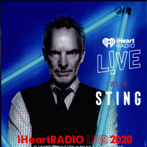 Sting - iHeartRADIO Live (2020) (1 NTSC Blu-Ray BD-R disc)