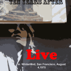 Ten Years After - Winterland (1975) (NTSC DVD-R disc)