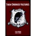 Them Crooked Vultures - Palladium, Koln, Germany (Dec-8-2009) (NTSC DVD-R)