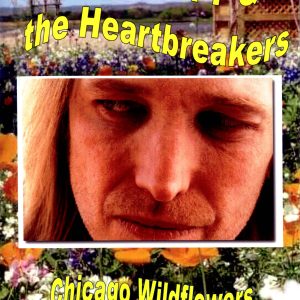 Tom Petty & The Heartbreakers - Chicago Wildflowers (1 DVD-R disc)