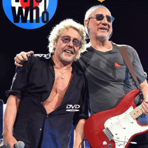 The Who - Outside Lands Music & Arts Festival (2017) UPGRADED DEC/2019 (1 NTSC DVD-R disc)