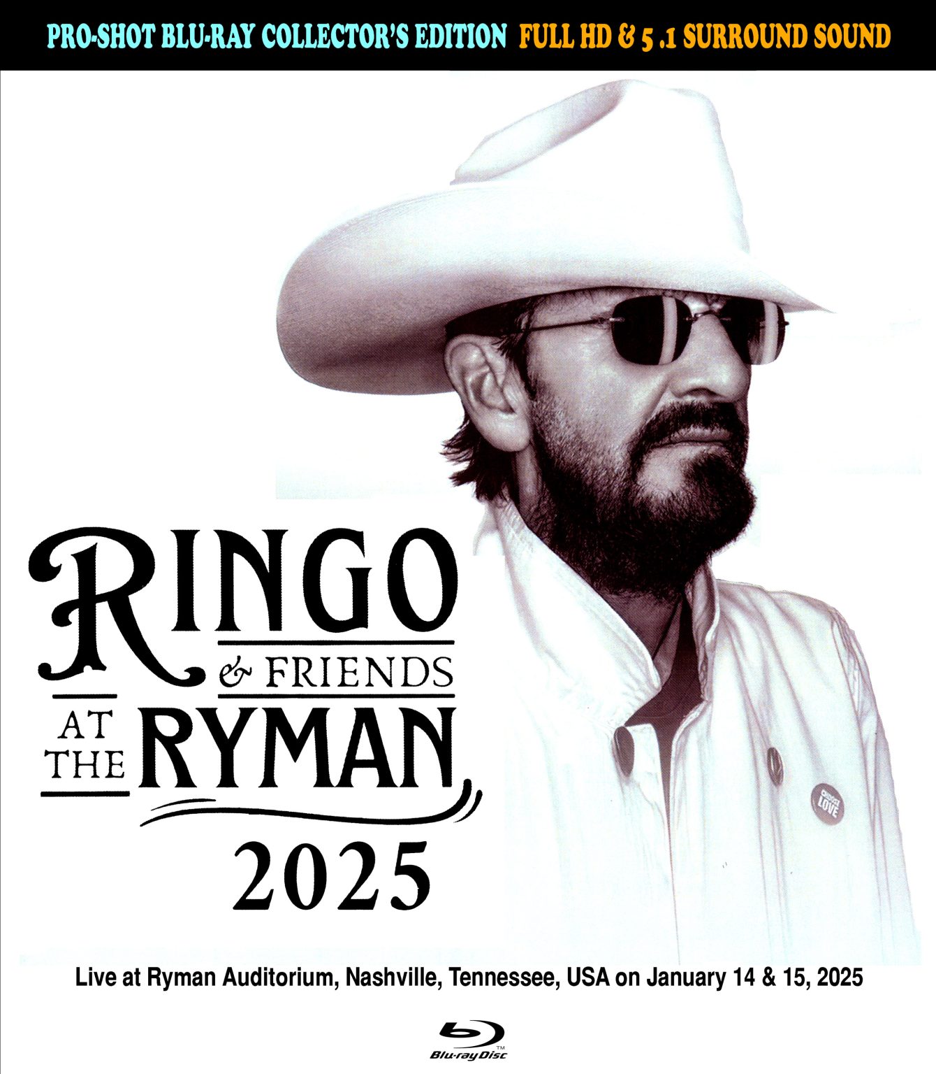 Ringo Starr & Friends – Ryman Auditorium 2025 (1 Blu-Ray BD-R disc