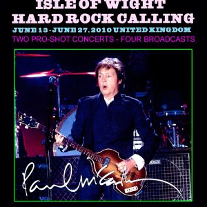Paul McCartney - Isle Of Wight Festival / Hard Rock Calling 2010 (1 NTSC BD-R disc)